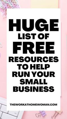 a white sign that says huge list of free resources to help run your small business