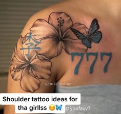 a woman's shoulder with flowers and butterflies on her left arm, which reads 777