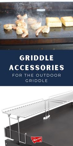 grilling accessories for the outdoor griddle with text overlay that reads, griddle accessories for the outdoor griddle