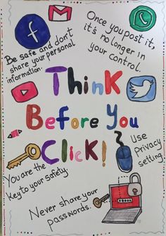 a poster with the words think before you click in different colors and sizes on it