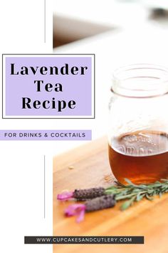 lavender tea recipe for drinks and cocktails