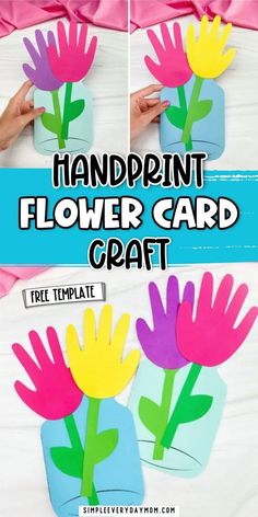 handprint flower card craft for kids to make it looks like they are holding flowers