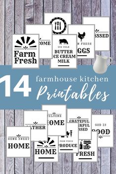 the farmhouse kitchen printables are displayed on a wooden table