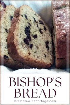 a loaf of bread with raisins on it and the words, bishop's bread