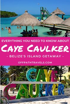 a sign that says caye cauleer with people swimming in the water behind it