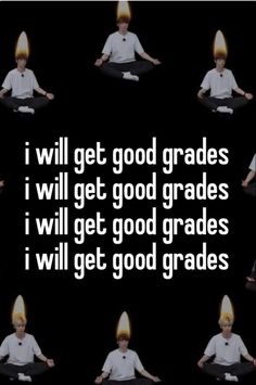 a man sitting in front of a black background with the words, i will get good grade