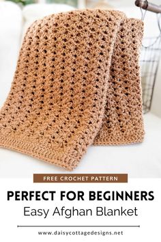 two crocheted blankets with the text, perfect for beginners easy afghan blanket