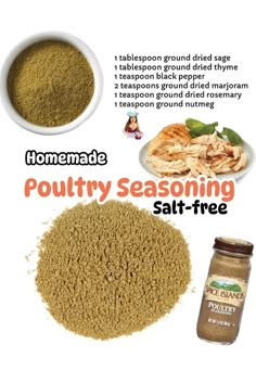 the ingredients to make homemade poultry seasoning salt - free are shown in this poster