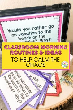 classroom morning routine and ideas to help calm the chaos