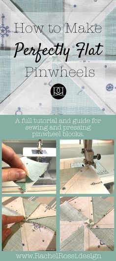 the instructions for how to make perfectly flat pinwheels on a quilter's machine