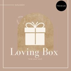 a gift box with the words loving box on it and an image of a present