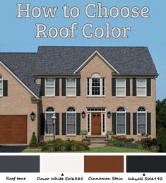 a house with the words how to choose roof color in front of it and an image of