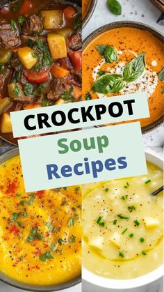 the crockpot soup recipes are easy to make and delicious enough for everyone to enjoy