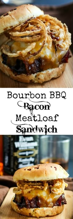 bacon meatloaf sandwich on a cutting board with the words bourbon bbq bacon meatloaf sandwich