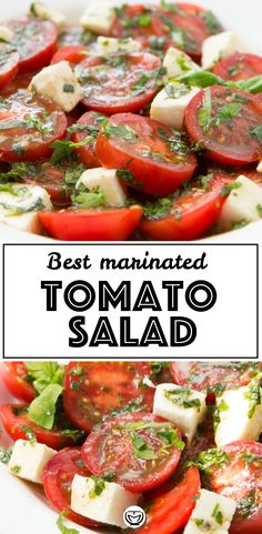 tomato salad with mozzarella and parsley on top in a white bowl text reads best marinated tomato salad