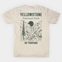 the yellowstone national park t - shirt is shown