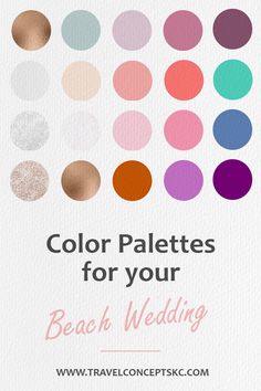 the color palettes for your beach wedding