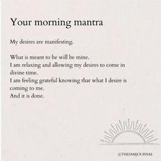 a poem written in black and white with the words'your morning mandra '