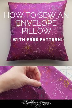 a purple pillow with the words how to sew an envelope pillow with free pattern