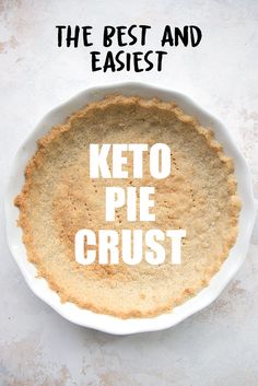 the best and easyest keto pie crust in a white bowl on a table