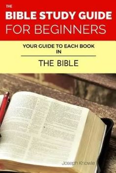 the bible study guide for beginners your guide to each book in the bible