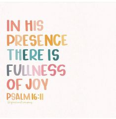 the words in his presence there is fullness of joy against a white background with multicolored text