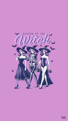 three women dressed up as witches with bats on their heads and the words season of the witch