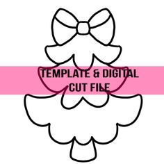 a pink ribbon with the words template and digital cut file on it, in front of a