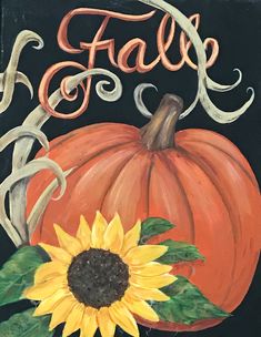 a painting of a pumpkin and sunflower with the word fall painted on it