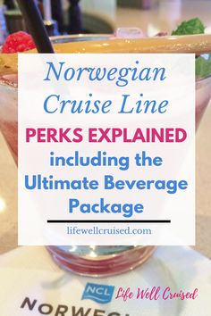 norwegian cruise line perks explaining the ultimate beverage package with text overlaying it