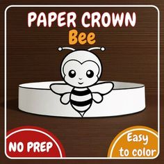 a paper crown with a bee on it and the words paper crown bee written below