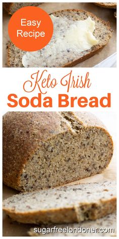 keto irish soda bread with butter on top and the words easy recipe above it