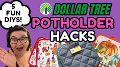 a woman is holding up two potholders with the words dollar tree potholder hacks