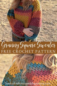 a woman wearing a colorful crochet sweater with text overlay that says, granny square sweater free crochet pattern