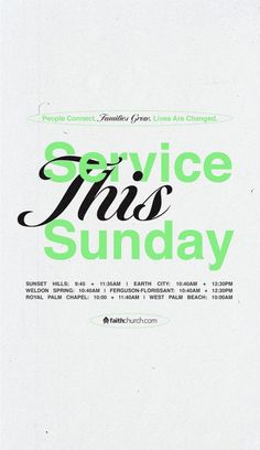 an advertisement for service this sunday on the back of a white sheet with green lettering