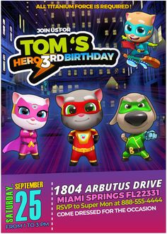 the poster for tom's hero birthday party with three cartoon characters on purple background