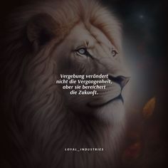 an image of a lion with a quote on it that says, veregebung verduntt nicht die vergogonnenhenheie