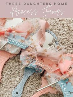 three daughters home princess favors on carpet with text overlay that reads, 3 daughters home