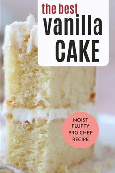 the best vanilla cake most fluffy, pro chef recipe on the market and it's easy to make