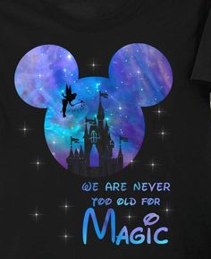 we are never too old for magic mickey mouse t - shirt in black with purple and blue stars