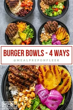 the meal is prepared and ready to be eaten with text overlay that reads burger bowls - 4 ways