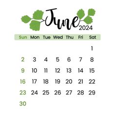 a calendar with the word june in black and green ink on it, sitting next to a