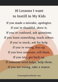 a poem that reads, 10 lessons i want to install in my kids if you made a