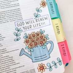 an open bible with flowers on it and the words god will rereaw your life