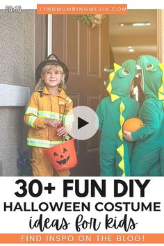 two children dressed up in costumes with text overlay that reads, 30 fun diy halloween costume ideas for kids