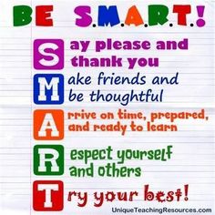 a sign that says be smart, say thank and make friends and be thoughtful