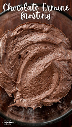 chocolate fudge frosting in a glass bowl with the words, chocolate fudge frosting