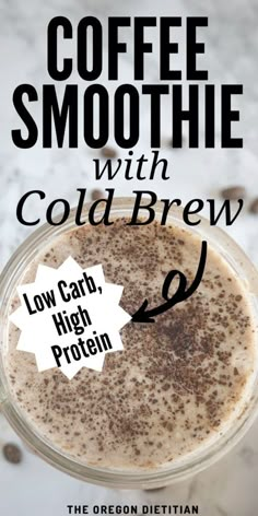 coffee smoothie with cold brew and low carb high protein on the front cover