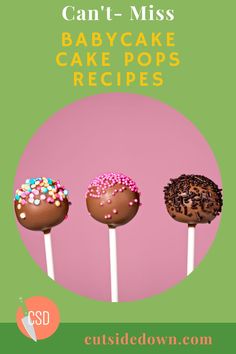 three cake pops with sprinkles on them and the words can't - miss