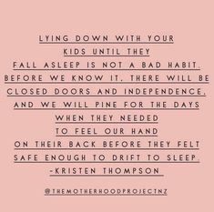 a pink background with the words living down with your kids until they fall asleep